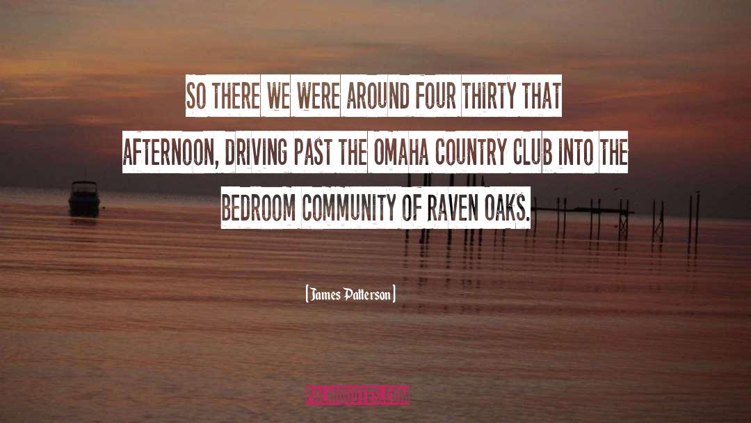 Club quotes by James Patterson