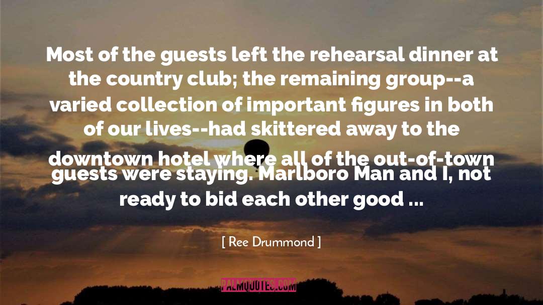 Club Town Washington quotes by Ree Drummond