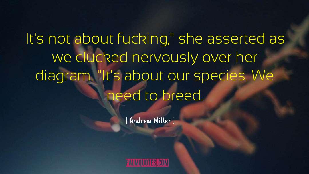 Clucked Up quotes by Andrew Miller
