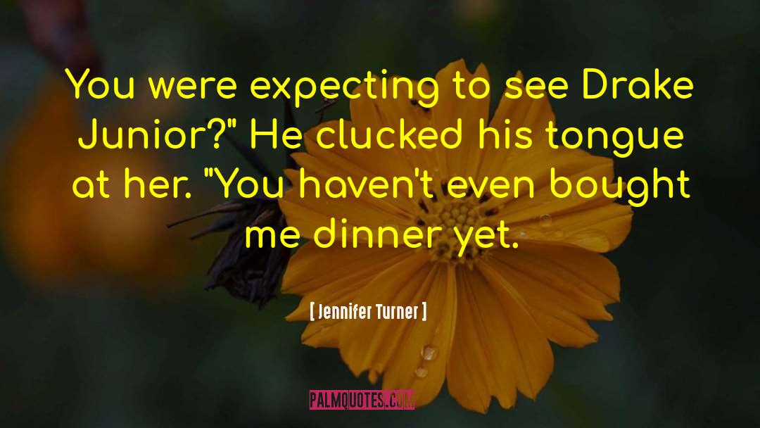 Clucked Up quotes by Jennifer Turner