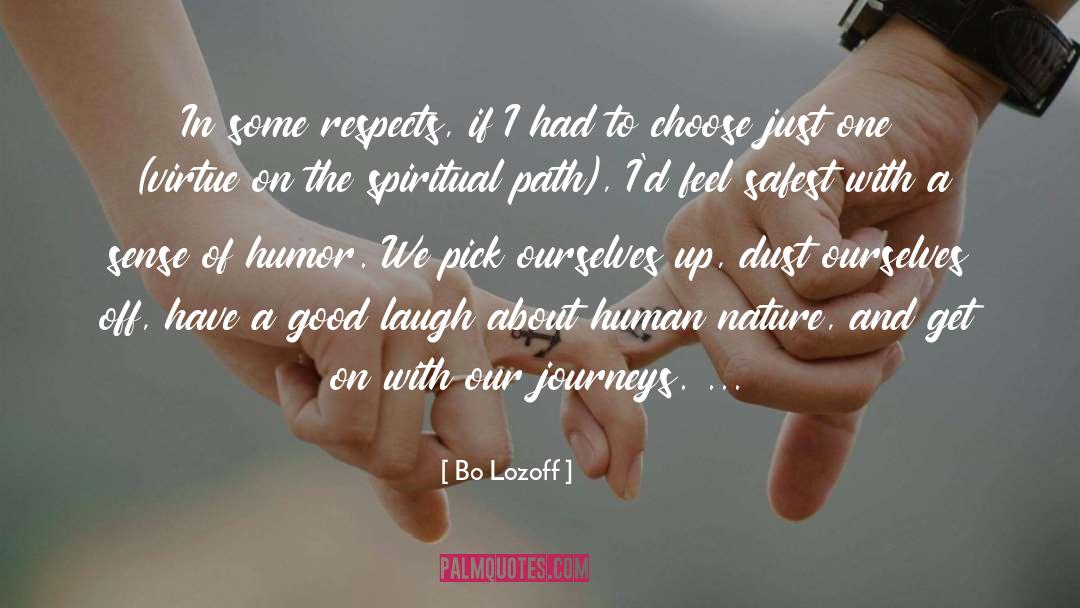 Clueless Humor quotes by Bo Lozoff