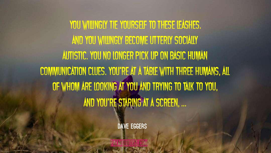 Clues quotes by Dave Eggers