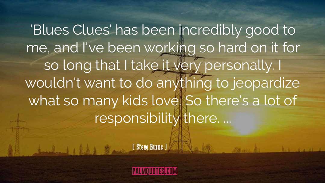 Clues quotes by Steve Burns