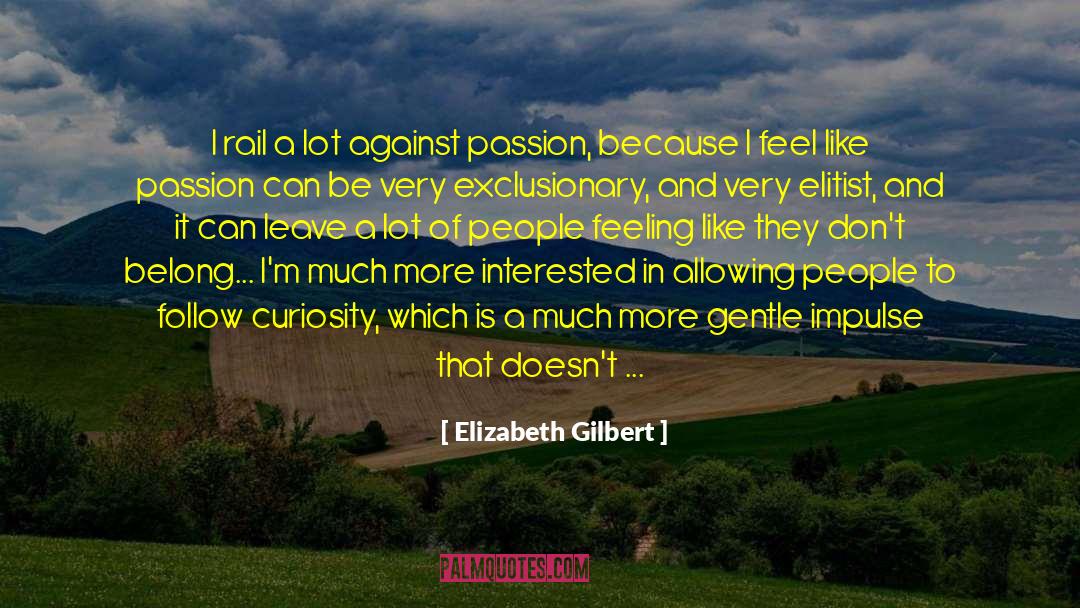 Clues quotes by Elizabeth Gilbert