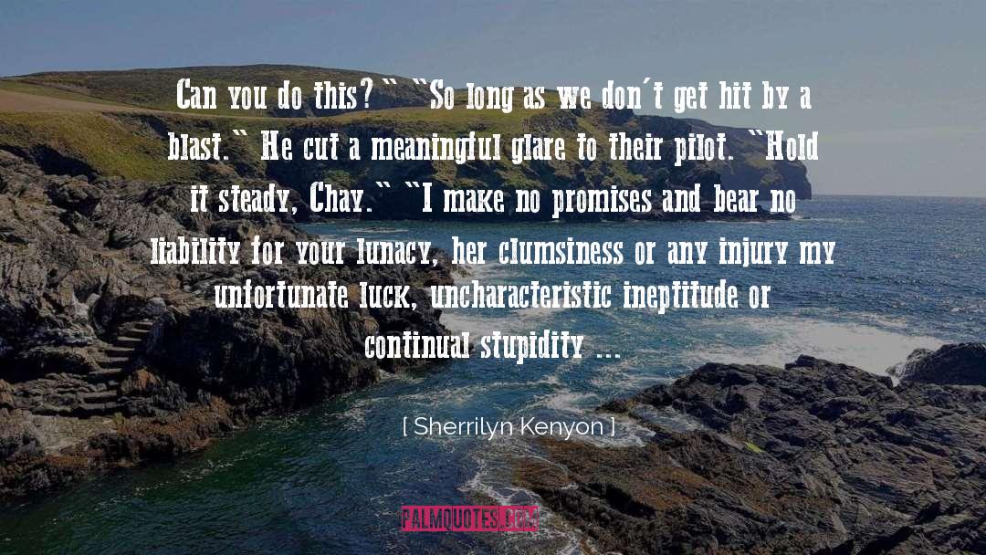 Clumsiness quotes by Sherrilyn Kenyon