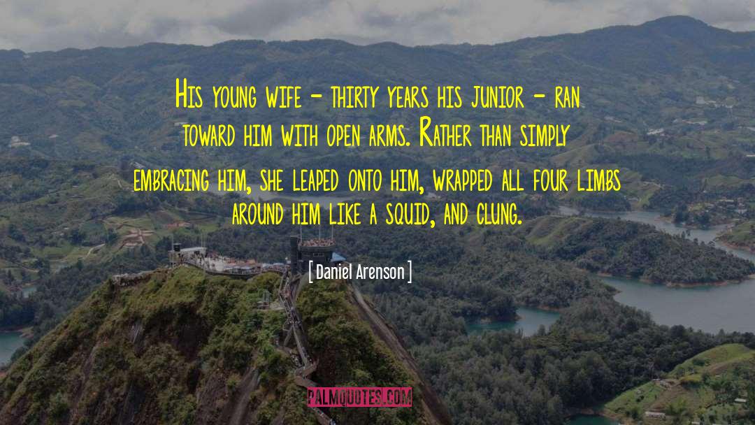 Clung quotes by Daniel Arenson