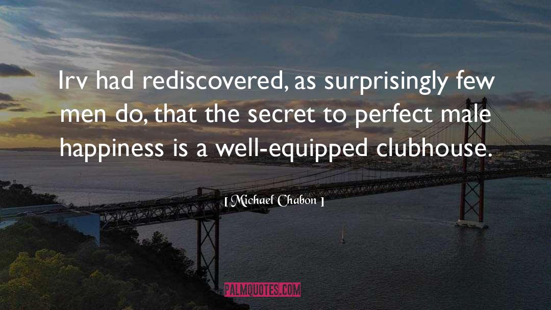 Clunie Clubhouse quotes by Michael Chabon