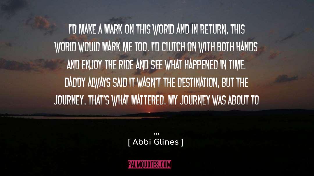 Clutch quotes by Abbi Glines