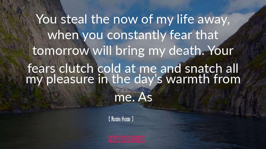 Clutch quotes by Robin Hobb