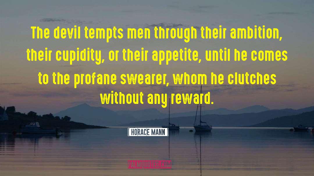 Clutches quotes by Horace Mann