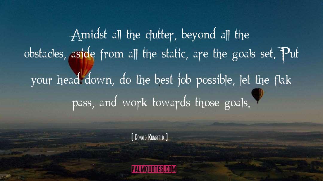 Clutter quotes by Donald Rumsfeld