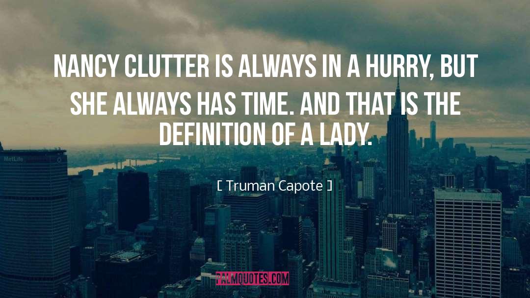 Clutter quotes by Truman Capote