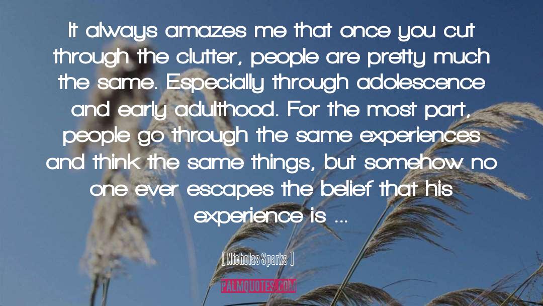 Clutter quotes by Nicholas Sparks
