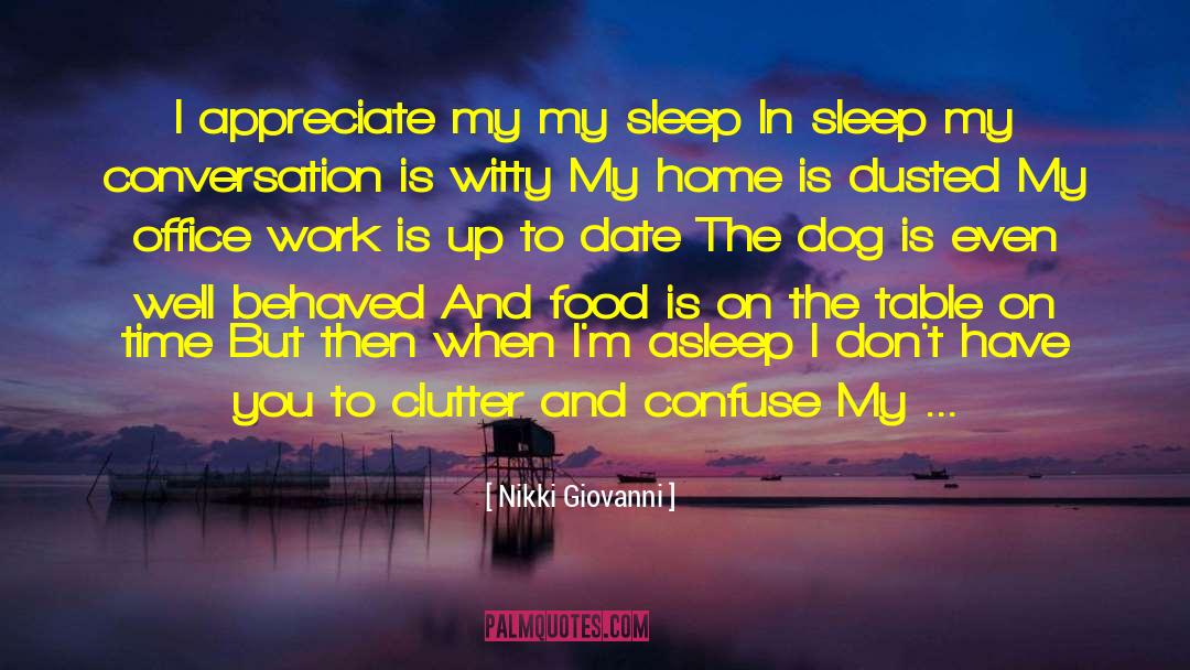 Clutter quotes by Nikki Giovanni