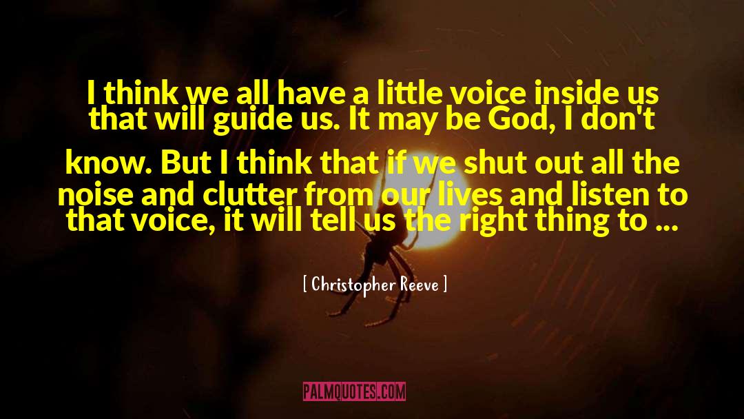 Clutter quotes by Christopher Reeve