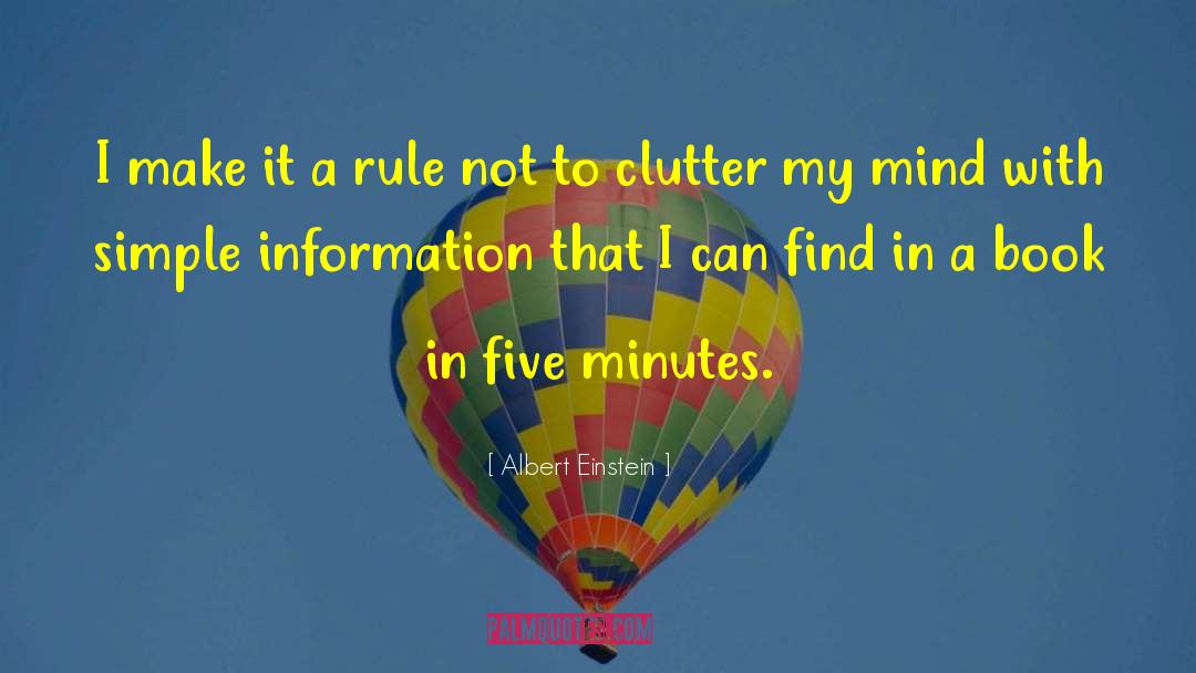 Clutter quotes by Albert Einstein