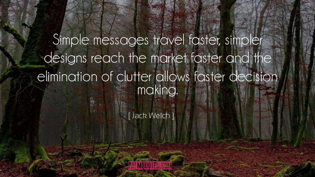 Clutter Spiritual quotes by Jack Welch