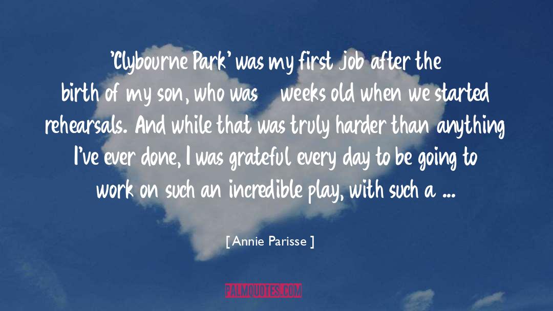 Clybourne quotes by Annie Parisse