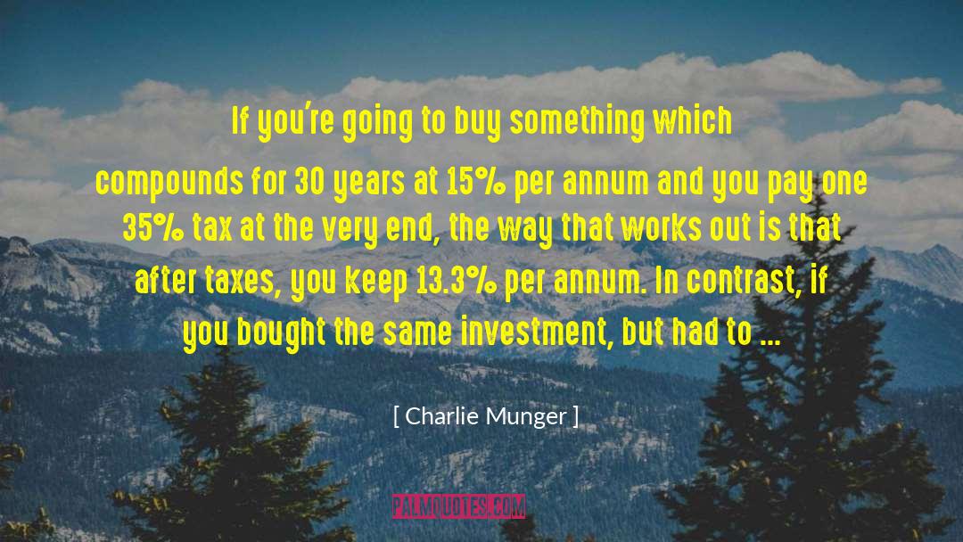 Cnever Be The Same Lyrics quotes by Charlie Munger
