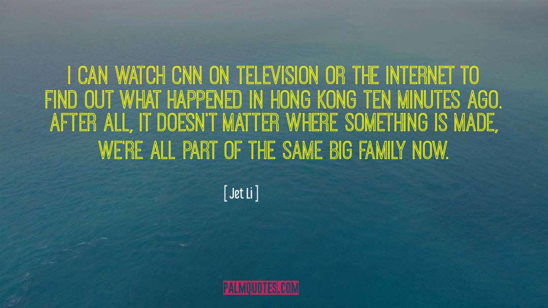 Cnn quotes by Jet Li