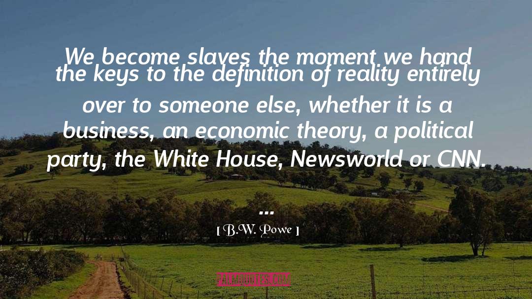 Cnn quotes by B.W. Powe