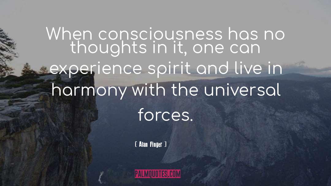 Co Consciousness quotes by Alan Finger