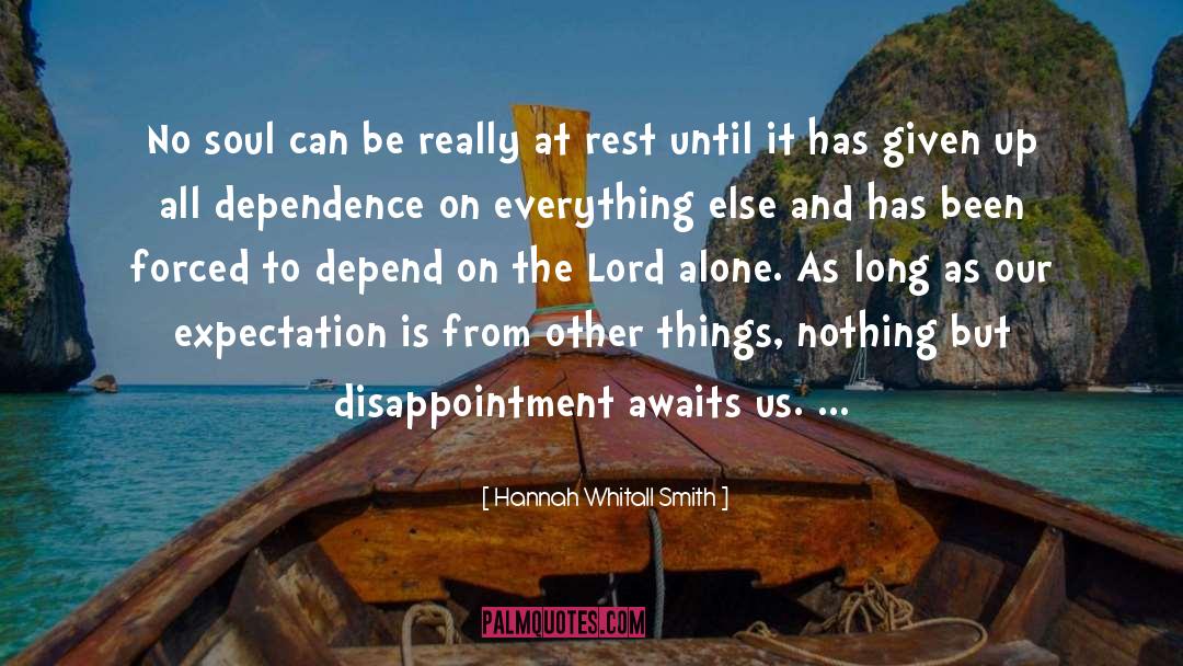 Co Dependence quotes by Hannah Whitall Smith