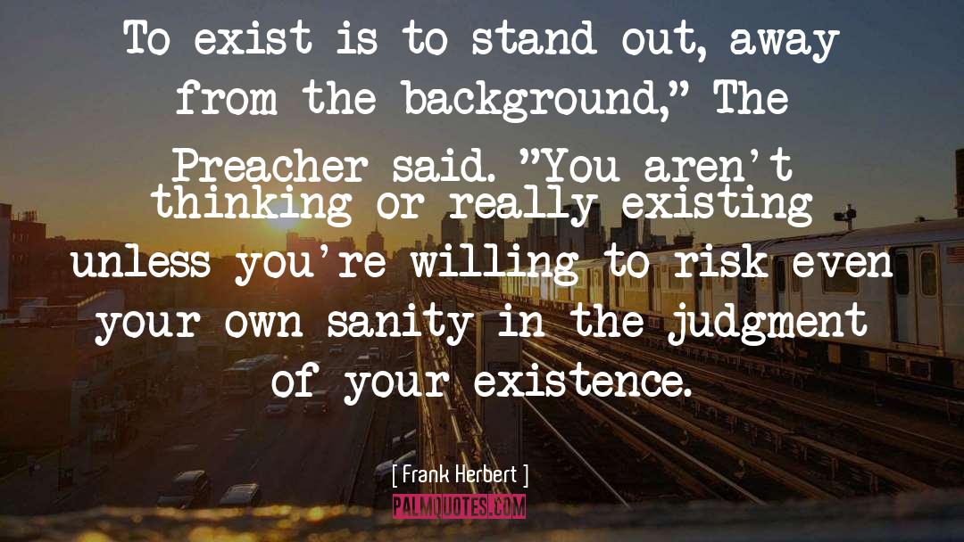 Co Existence quotes by Frank Herbert