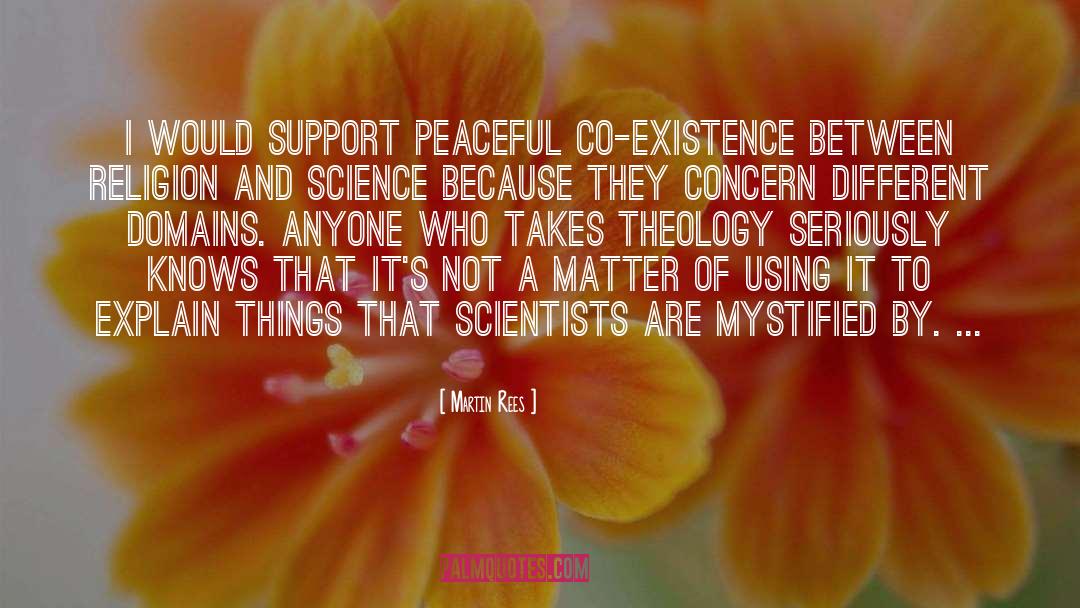 Co Existence quotes by Martin Rees