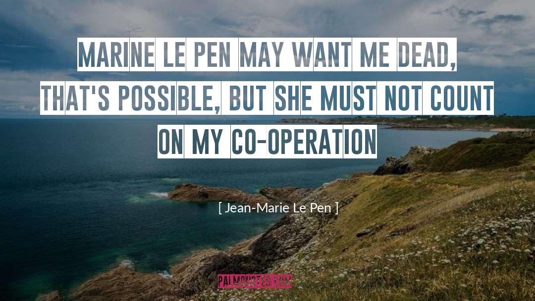 Co Operation quotes by Jean-Marie Le Pen