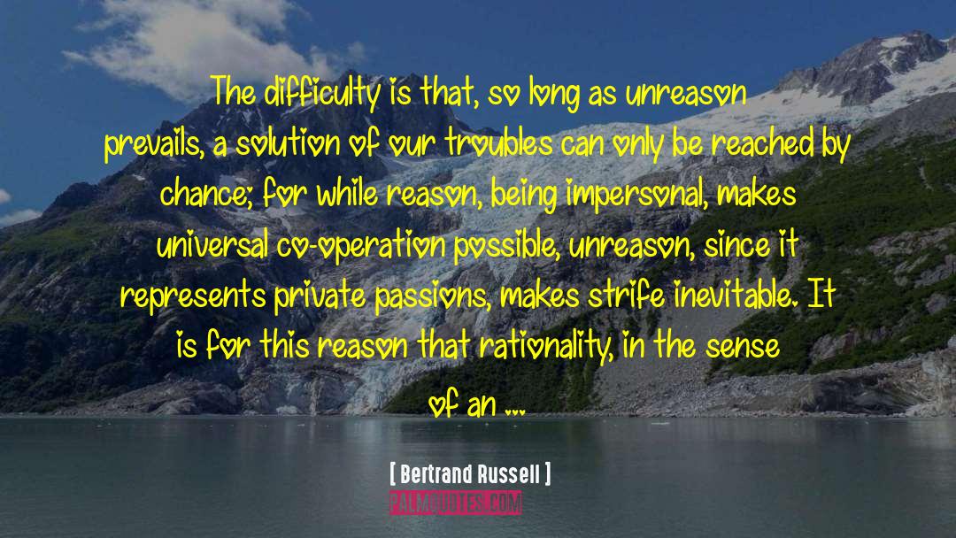 Co Operation quotes by Bertrand Russell