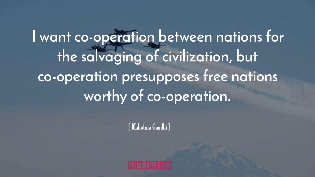 Co Operation quotes by Mahatma Gandhi