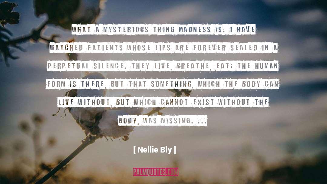 Co Producer Silence quotes by Nellie Bly