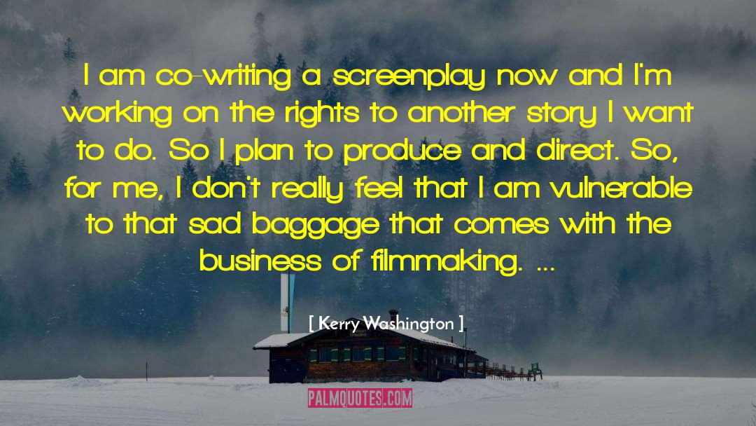 Co Writing quotes by Kerry Washington