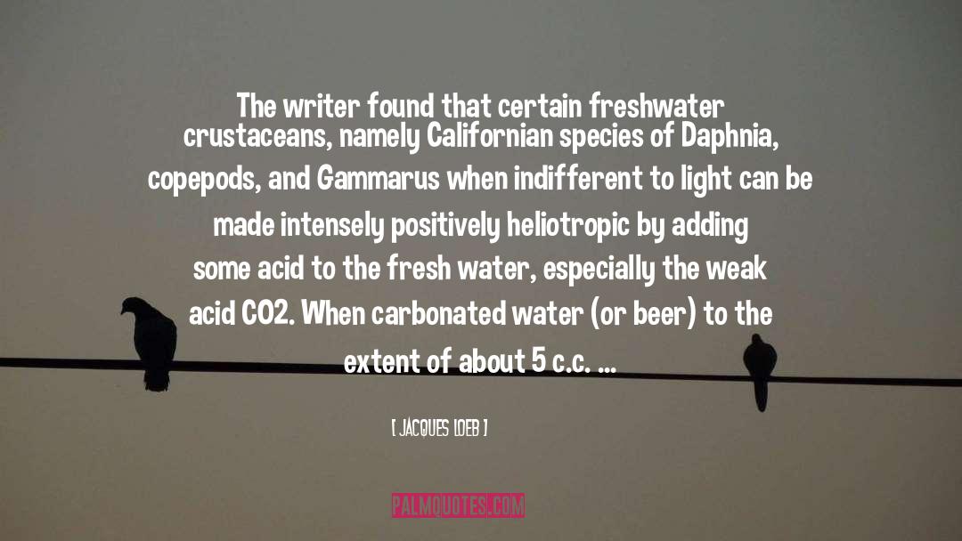 Co2 quotes by Jacques Loeb