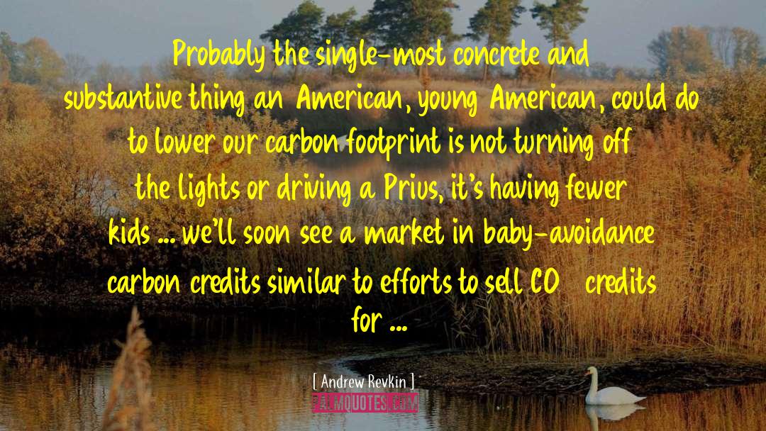 Co2 quotes by Andrew Revkin