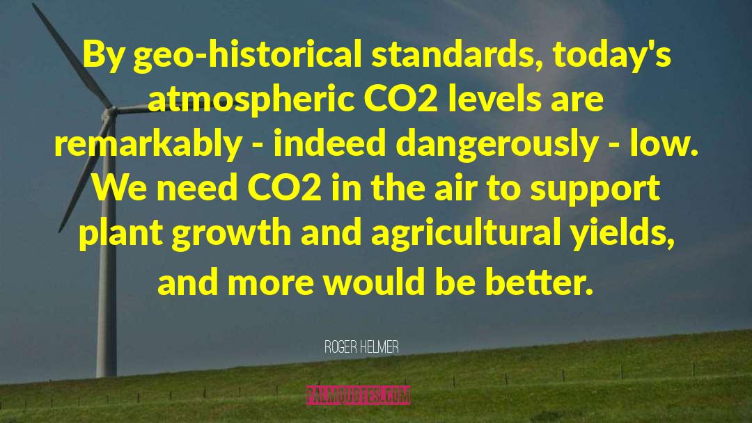 Co2 quotes by Roger Helmer