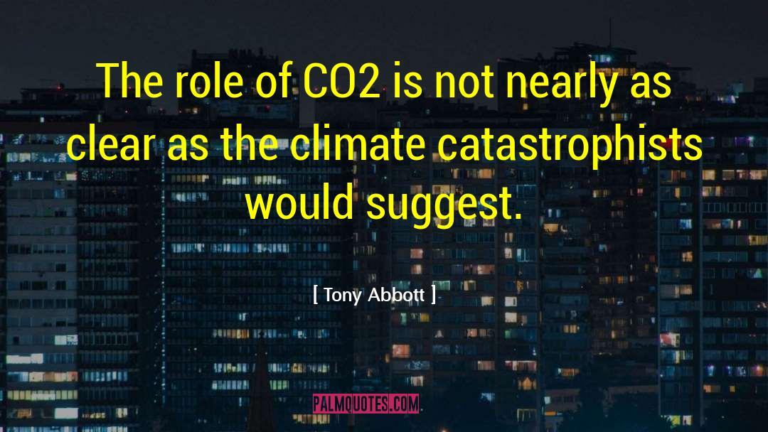 Co2 quotes by Tony Abbott