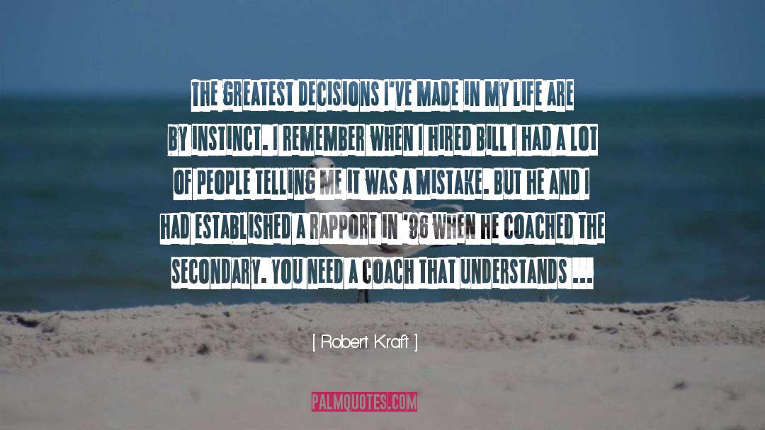 Coach Bill Courtney quotes by Robert Kraft