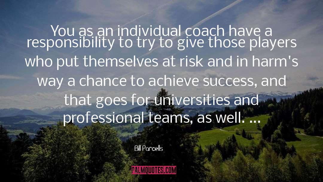 Coach Bill Courtney quotes by Bill Parcells