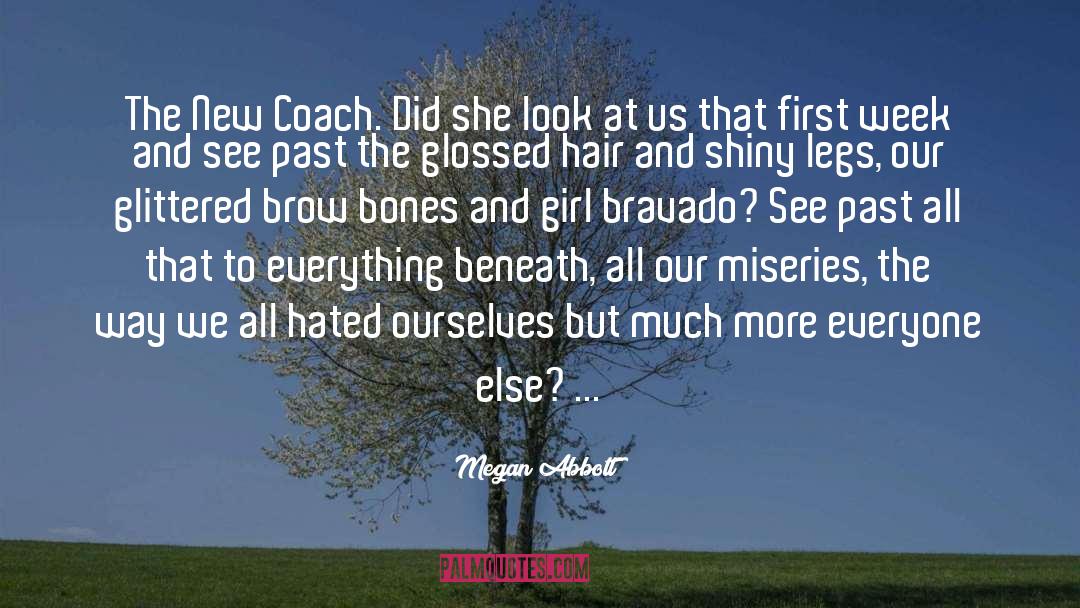 Coach Hedge quotes by Megan Abbott