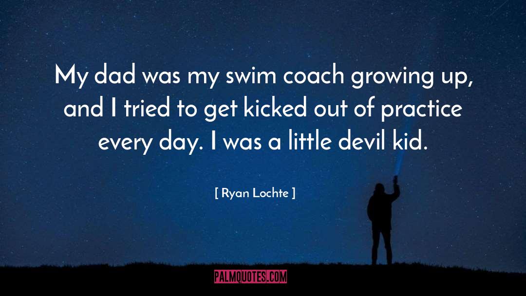 Coach quotes by Ryan Lochte