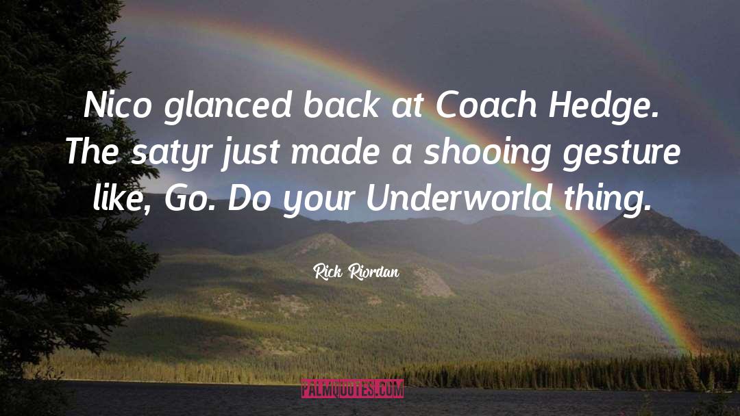 Coach quotes by Rick Riordan