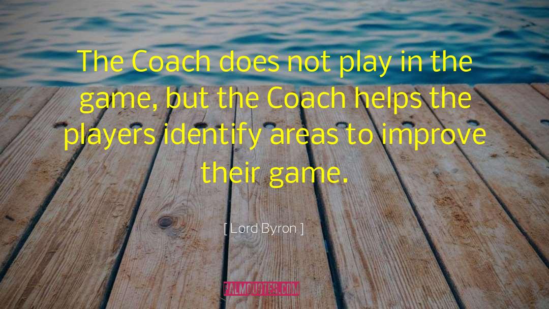 Coaches quotes by Lord Byron