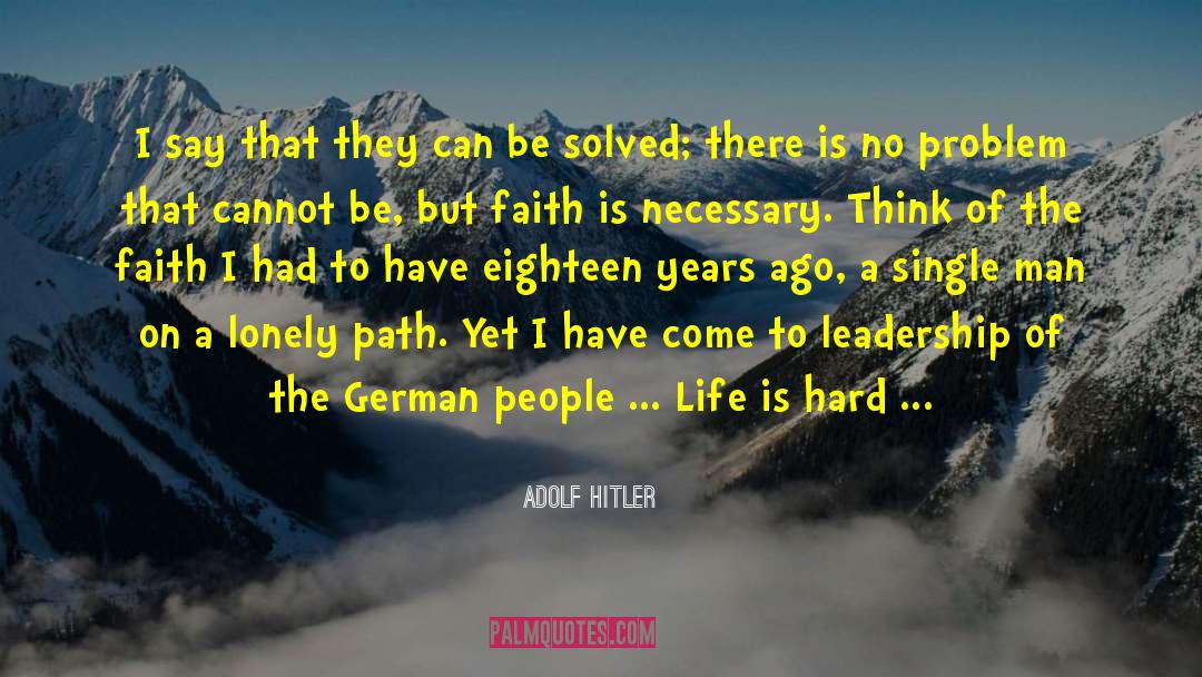 Coaching And Leadership quotes by Adolf Hitler