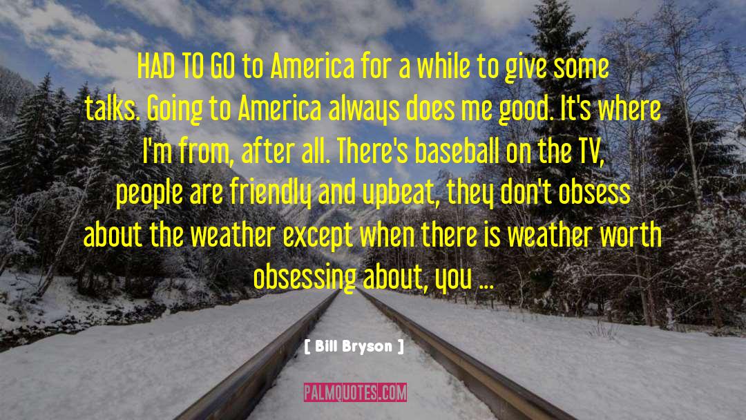 Coaching Baseball quotes by Bill Bryson