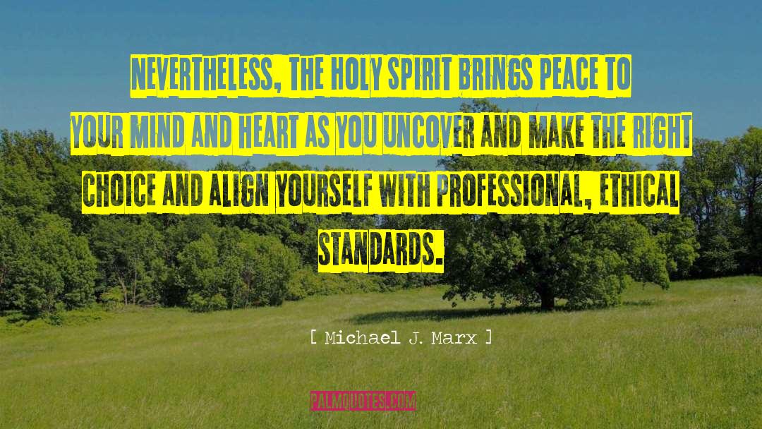 Coaching Best Standards quotes by Michael J. Marx