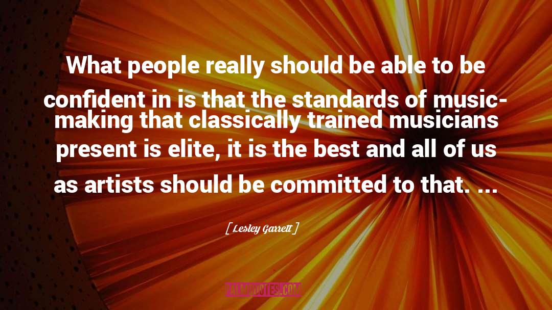 Coaching Best Standards quotes by Lesley Garrett