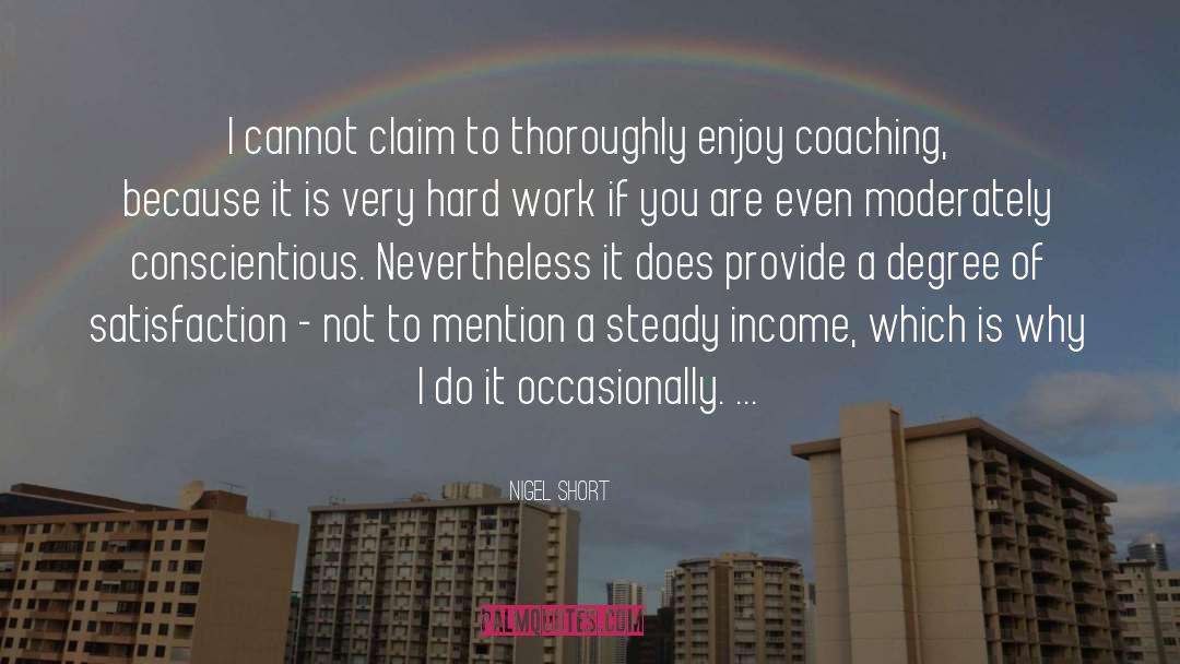 Coaching quotes by Nigel Short