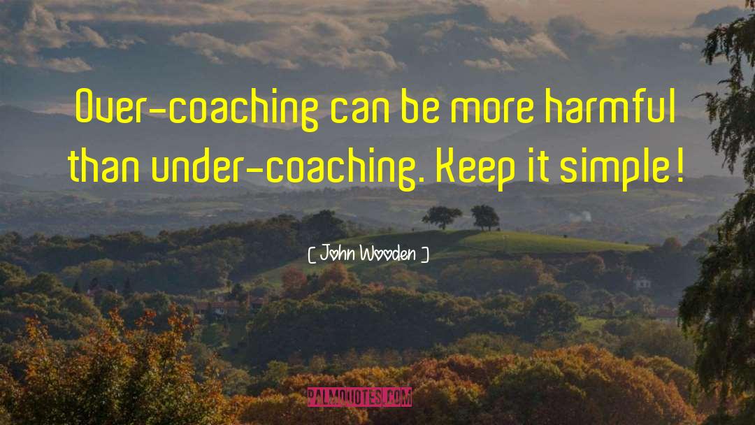 Coaching quotes by John Wooden
